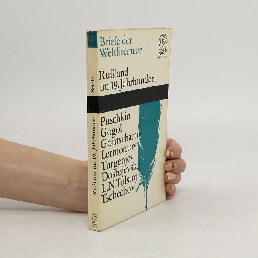 Autorenkollektiv Briefe der Weltliteratur. Rußland im 19. Jahrhundert