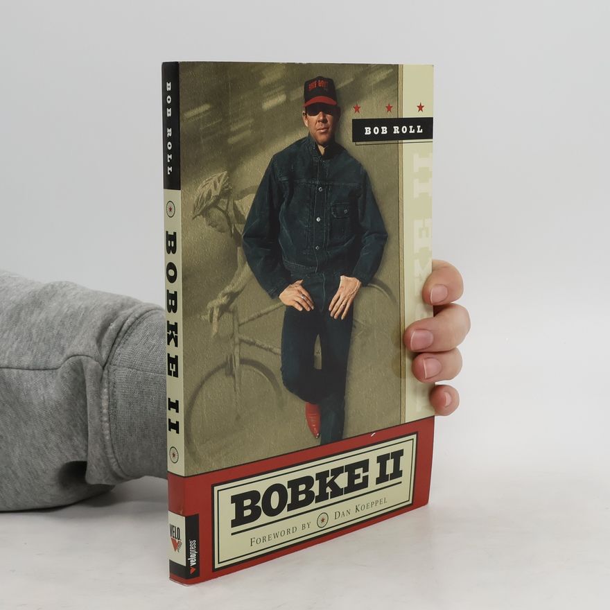 Bob Roll Bobke II