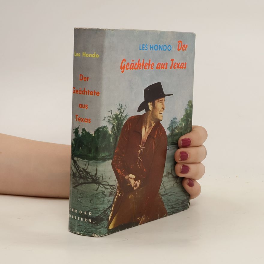 Les Hondo Der Geächtete aus Texas