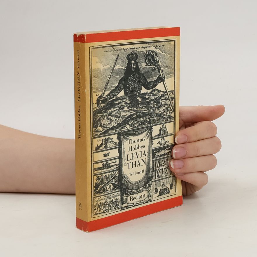 Thomas Hobbes Leviathan. Teil I und II