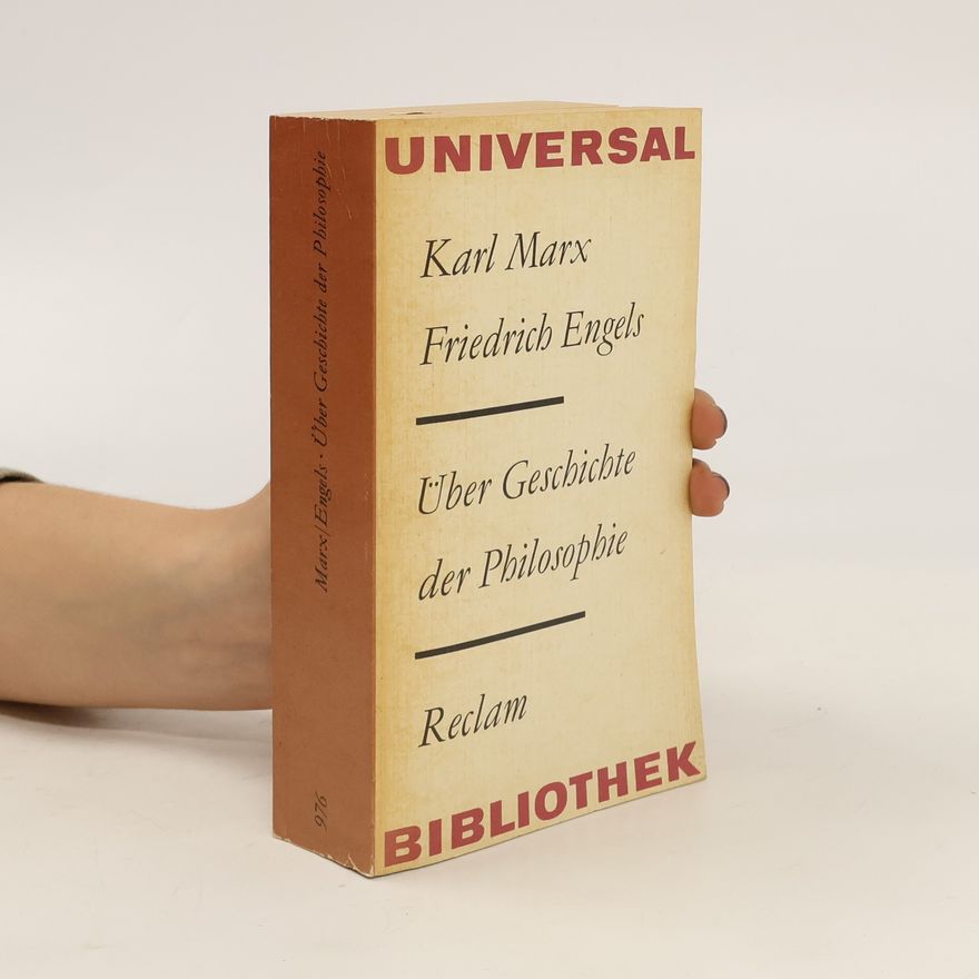 Karl Marx Über Geschichte der Philosophie