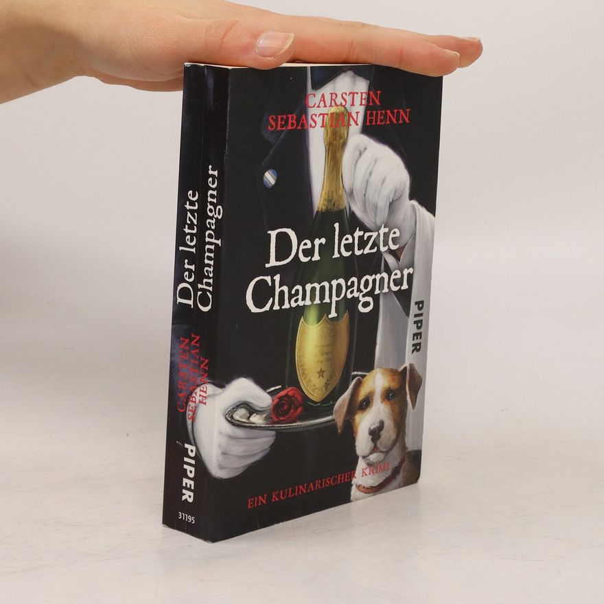 Carsten Sebastian Henn Der letzte Champagner