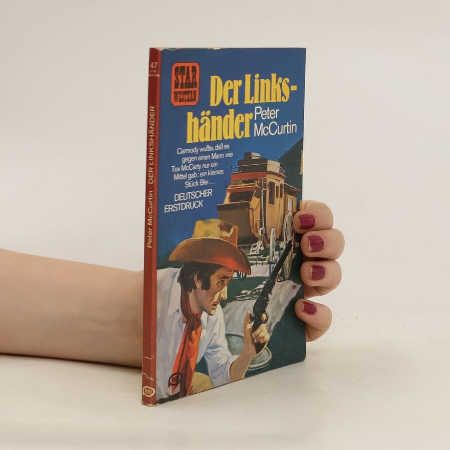 Peter Mccurtin Der Linkshänder