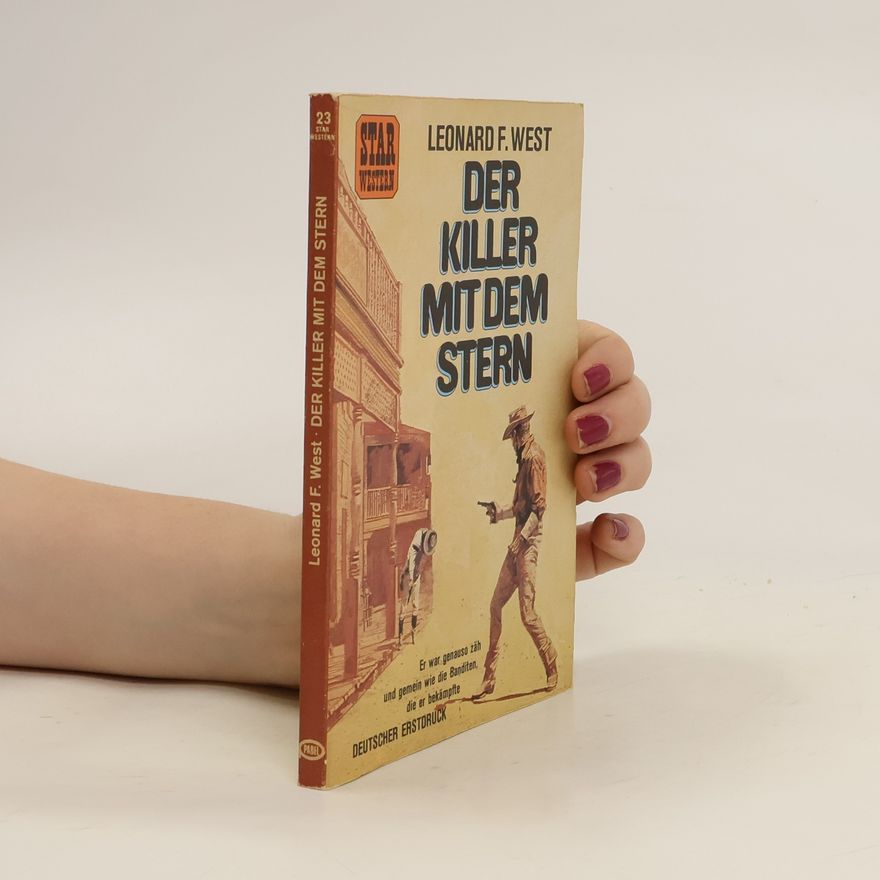 Leonard F. West Star Western 23. Der Killer mit dem Stern