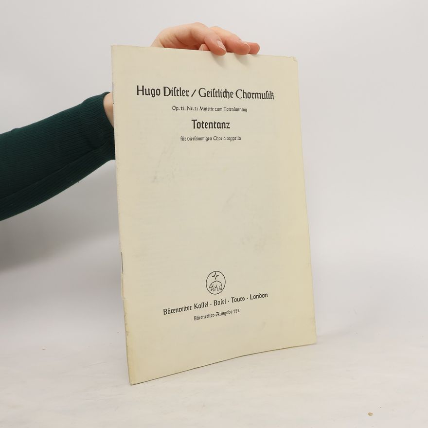 Hugo Distler Geistliche Chormusik. Totentanz