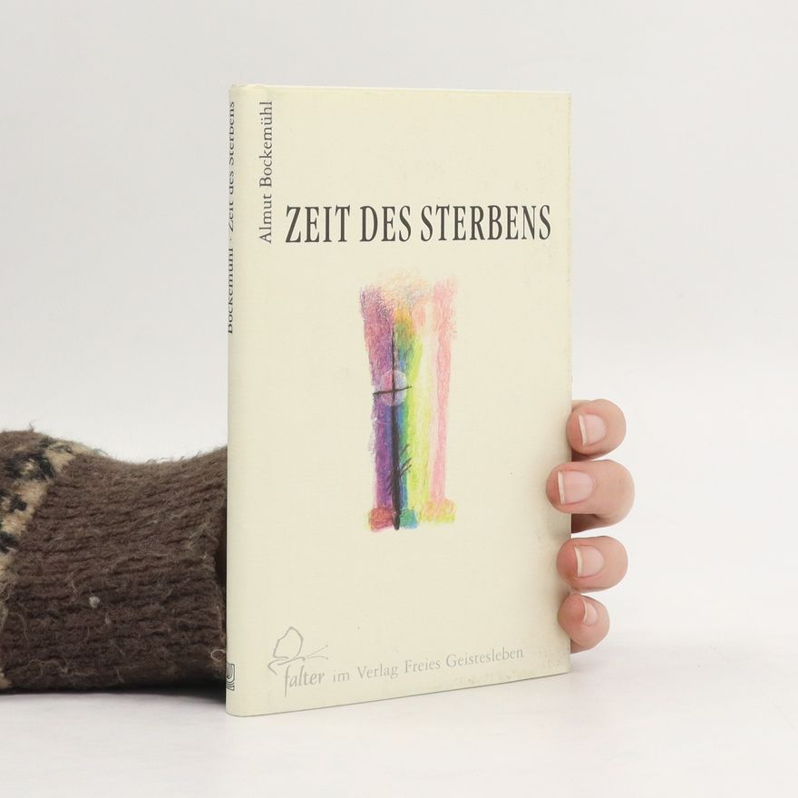 Almut Bockemühl Zeit des Sterbens