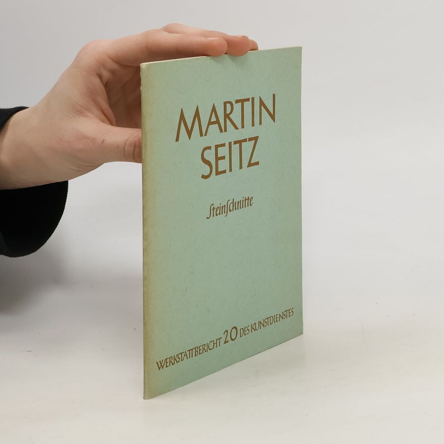 Martin Seitz Steinschnitte