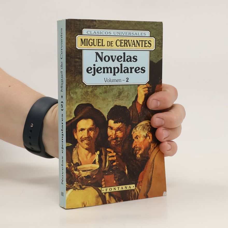 Miguel de Cervantes y Saavedra Novelas ejemplares II