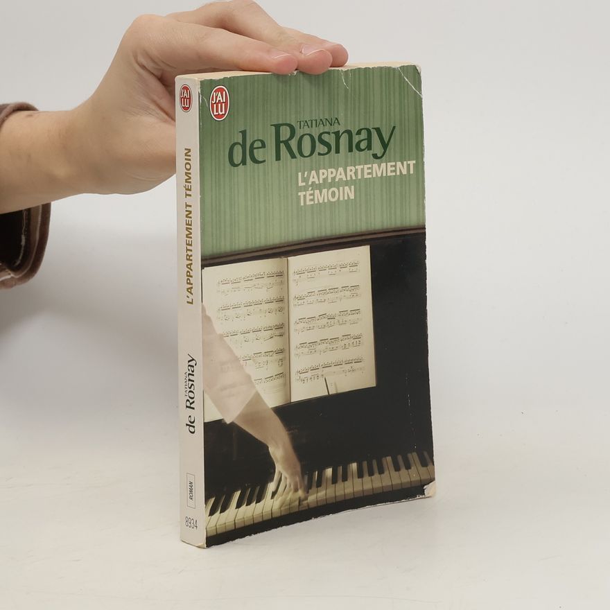Tatiana de Rosnay L'appartement témoin
