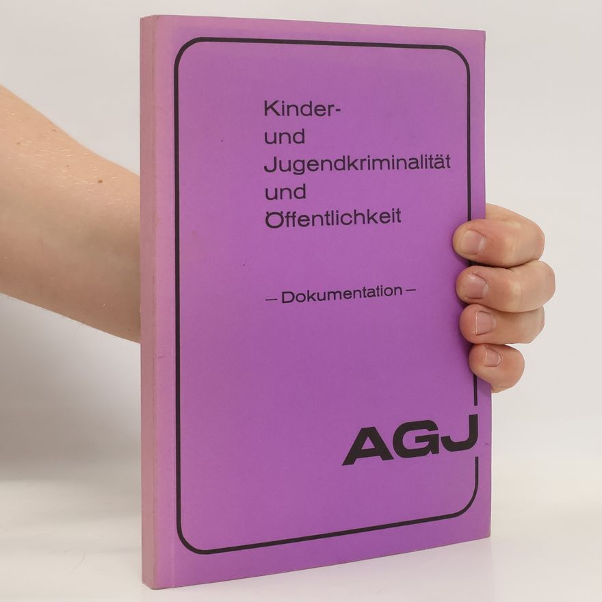 Autorenkollektiv Kinder- und Jugendkriminalität und Öffentlichkeit