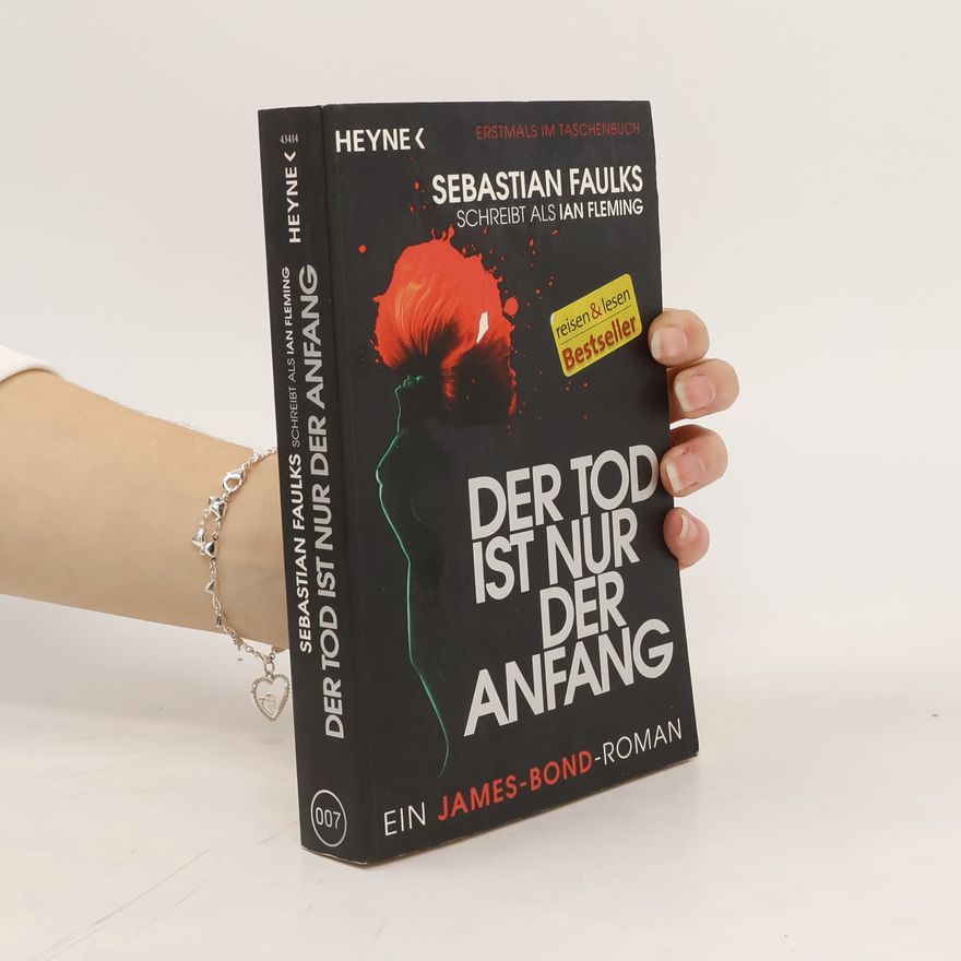 Sebastian Faulks Der Tod ist nur der Anfang