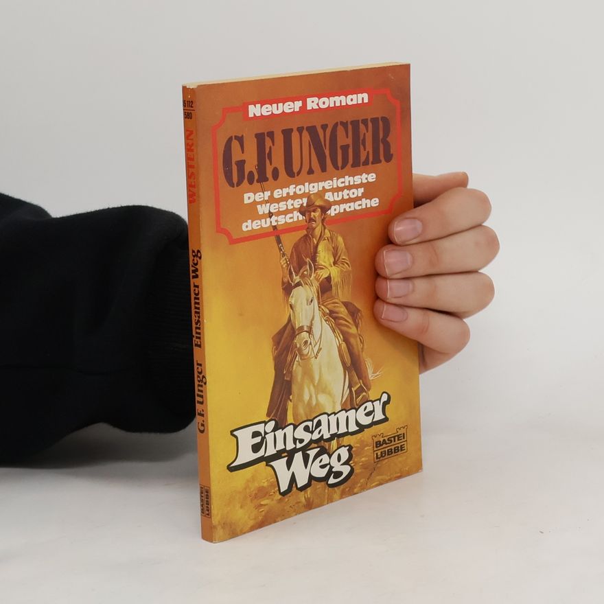 Gert Fritz Unger Einsamer Weg