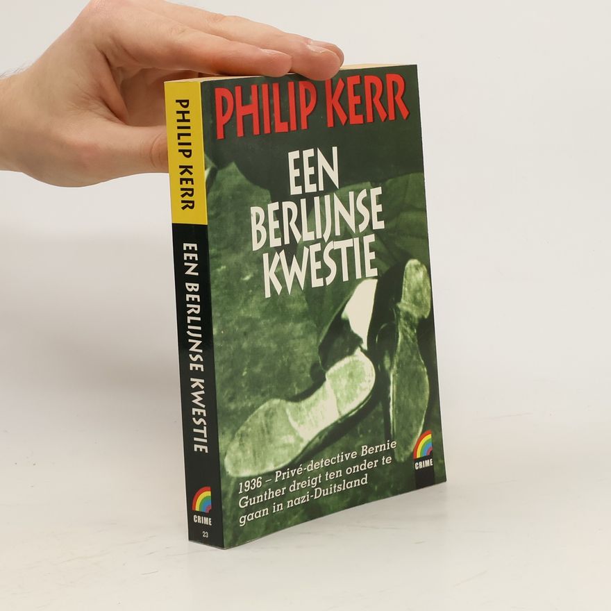 Philip Kerr Een Berlijnse kwestie