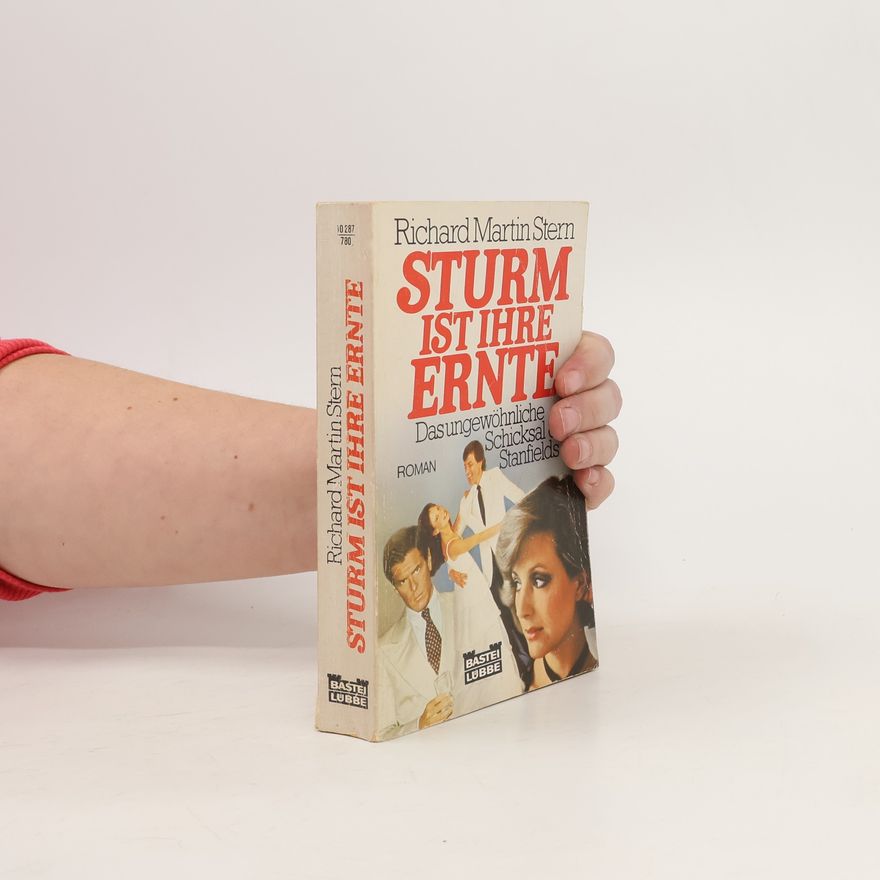 Richard Martin Stern Sturm ist ihre Ernte