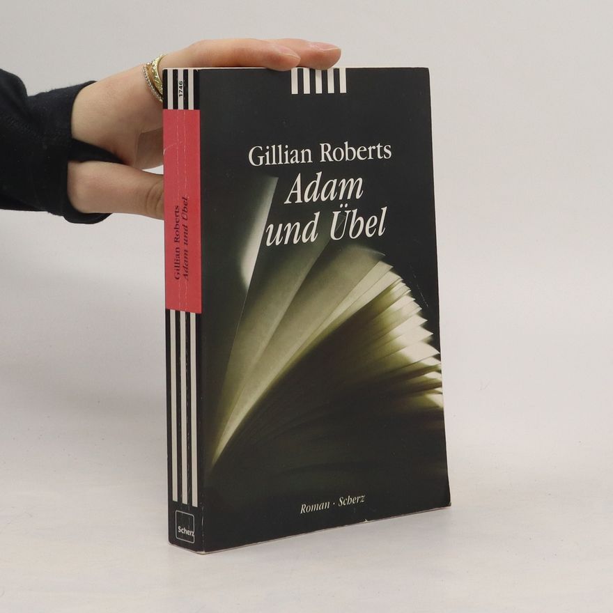 Gillian Roberts Adam und Übel