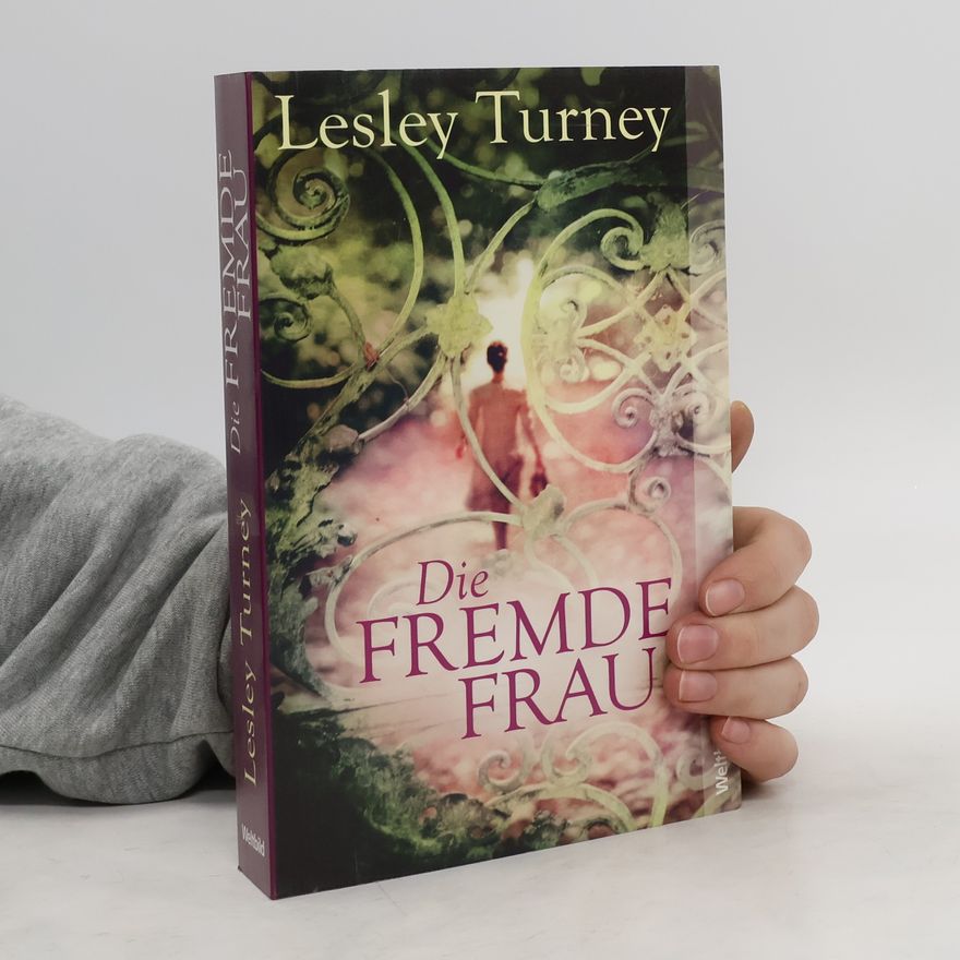 Lesley Turney Die fremde Frau