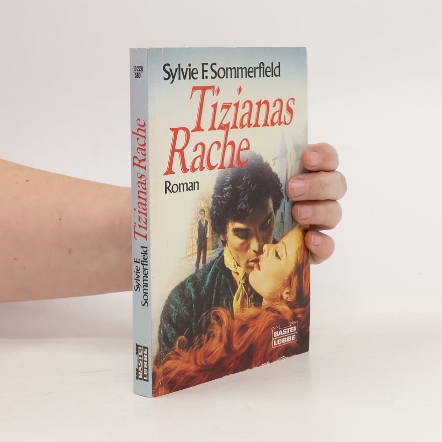 Sylvie F. Sommerfield Tizians Rache