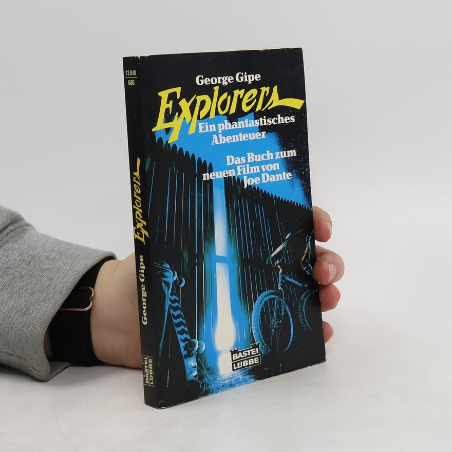 George Gipe Explorers