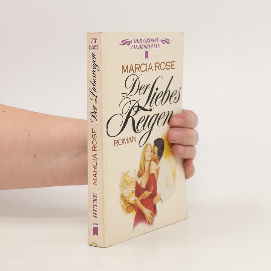 Marcia Rose Der Liebesreigen