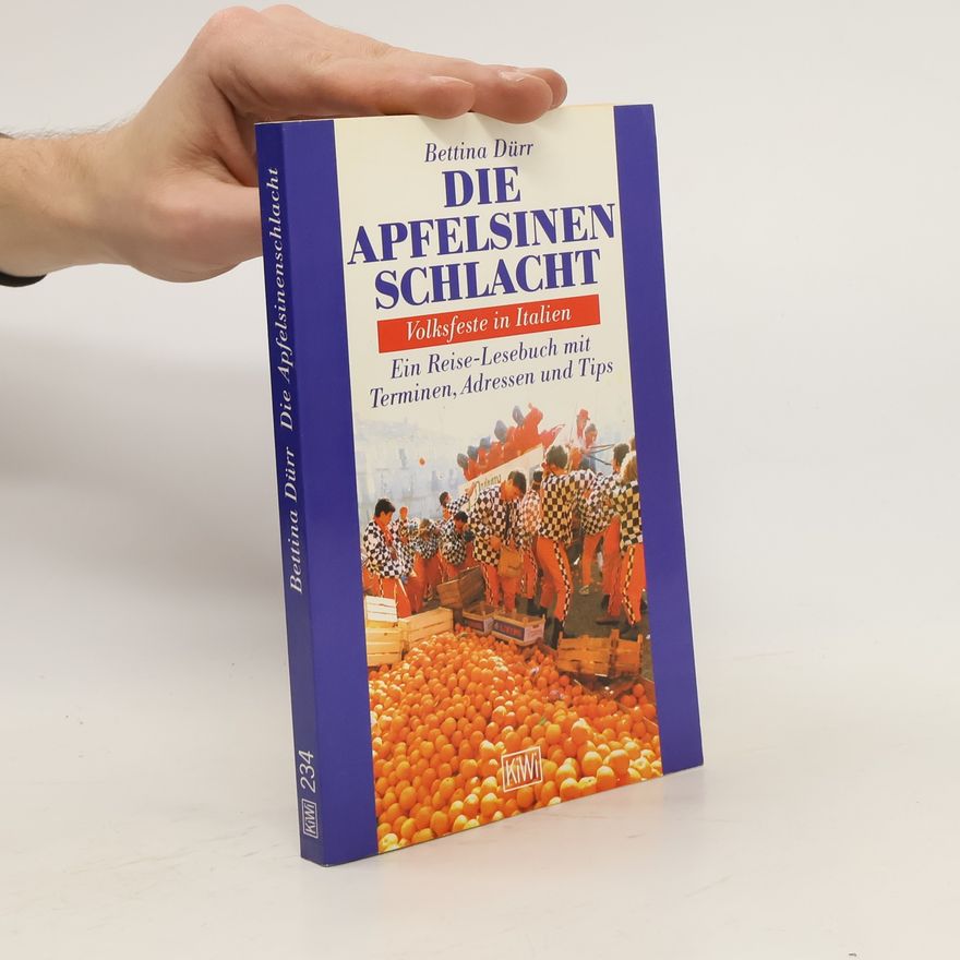 Bettina Dürr Die Apfelsinenschlacht