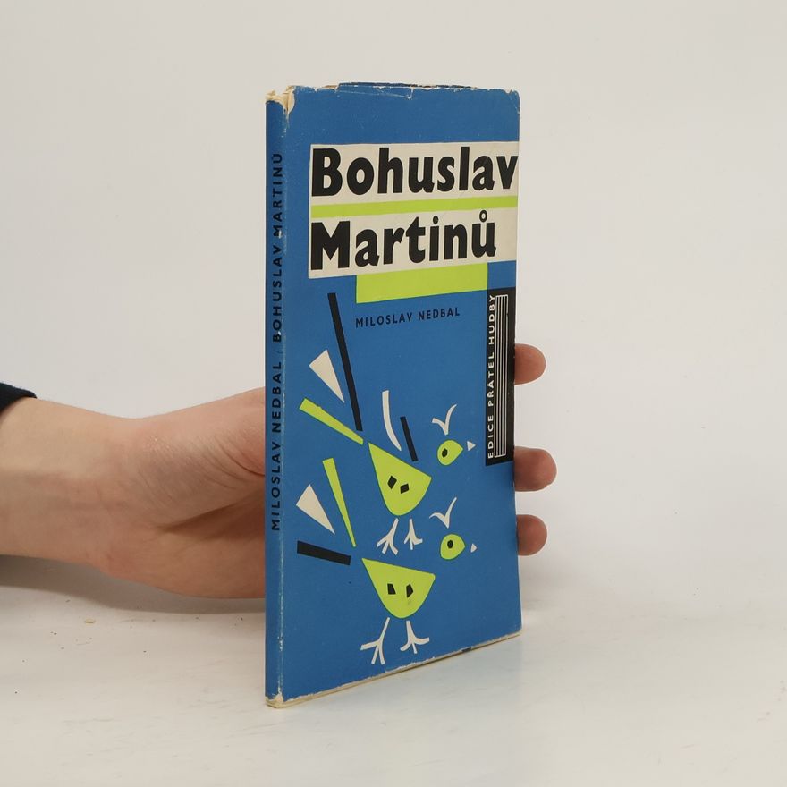Miloslav Nedbal Bohuslav Martinů