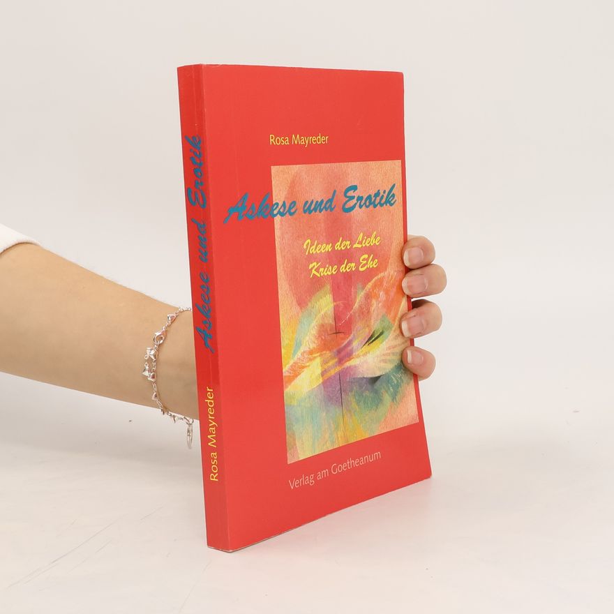 Rosa Mayreder Askese und Erotik