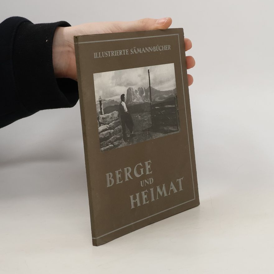 Pepi Walder Berge und Heimat. Illustrierte Sämann-Bücher