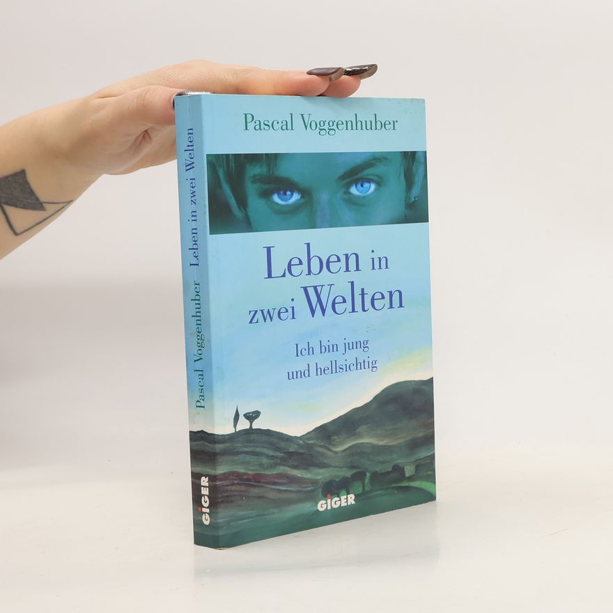 Pascal Voggenhuber Leben in zwei Welten