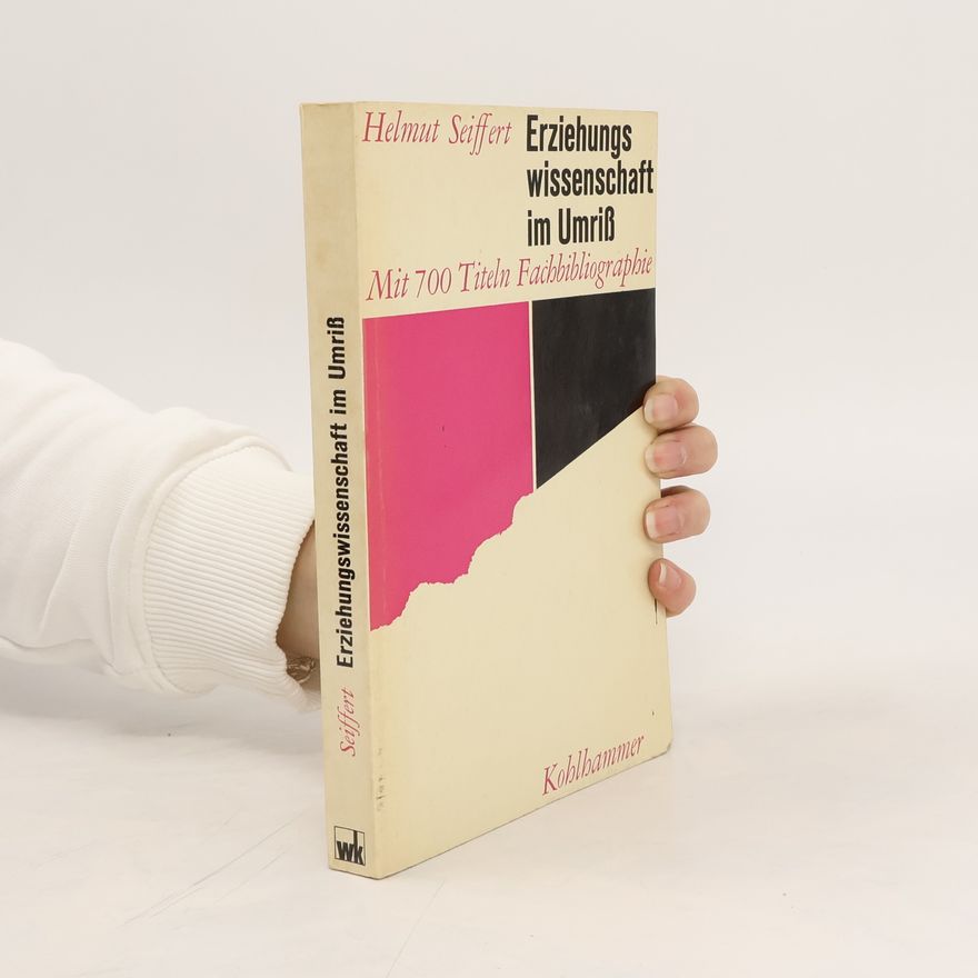 Helmut Seiffert Erziehungswissenschaft um Umriss