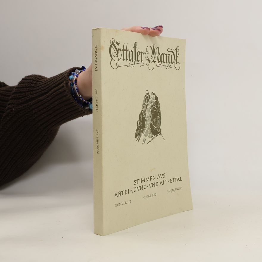 Autorenkollektiv Ettaler Mandl. Stimmen aus Abtei-, Jung- und Alt-Ettal. Nummer 1/2. Herbst 1990. Jahrgang 69
