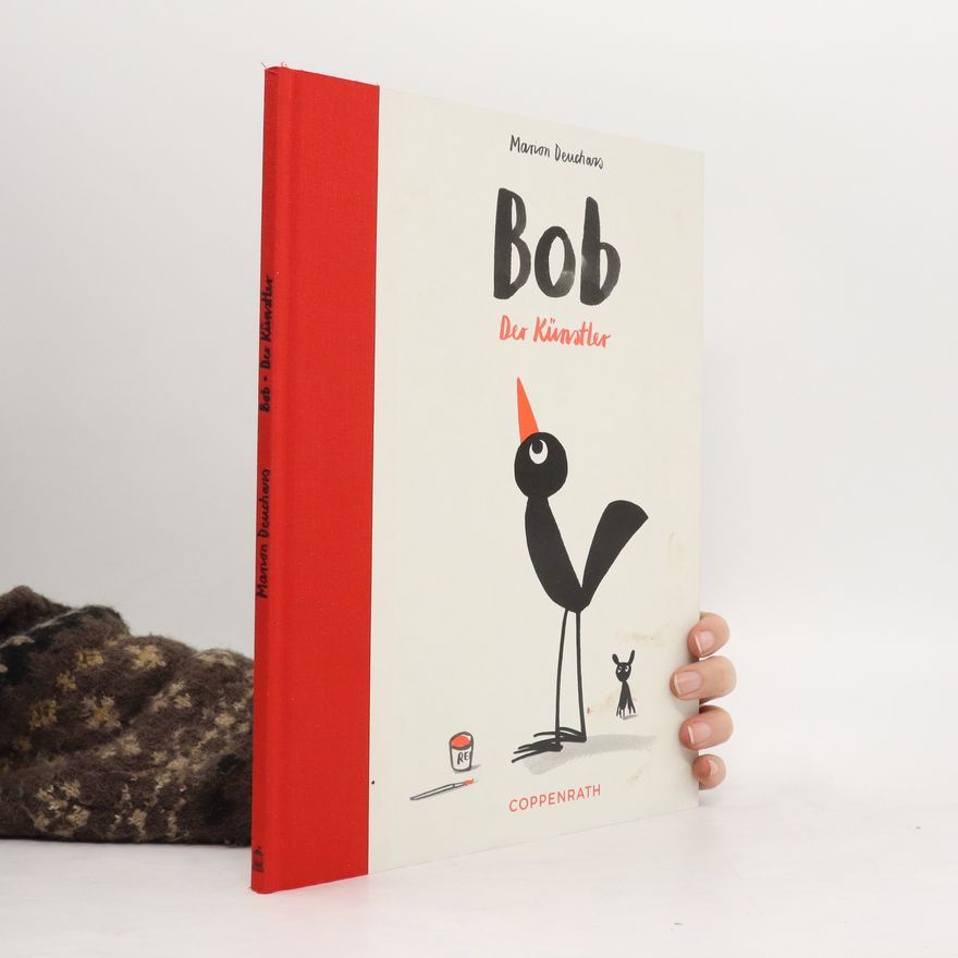 Marion Deuchars Bob - der Künstler