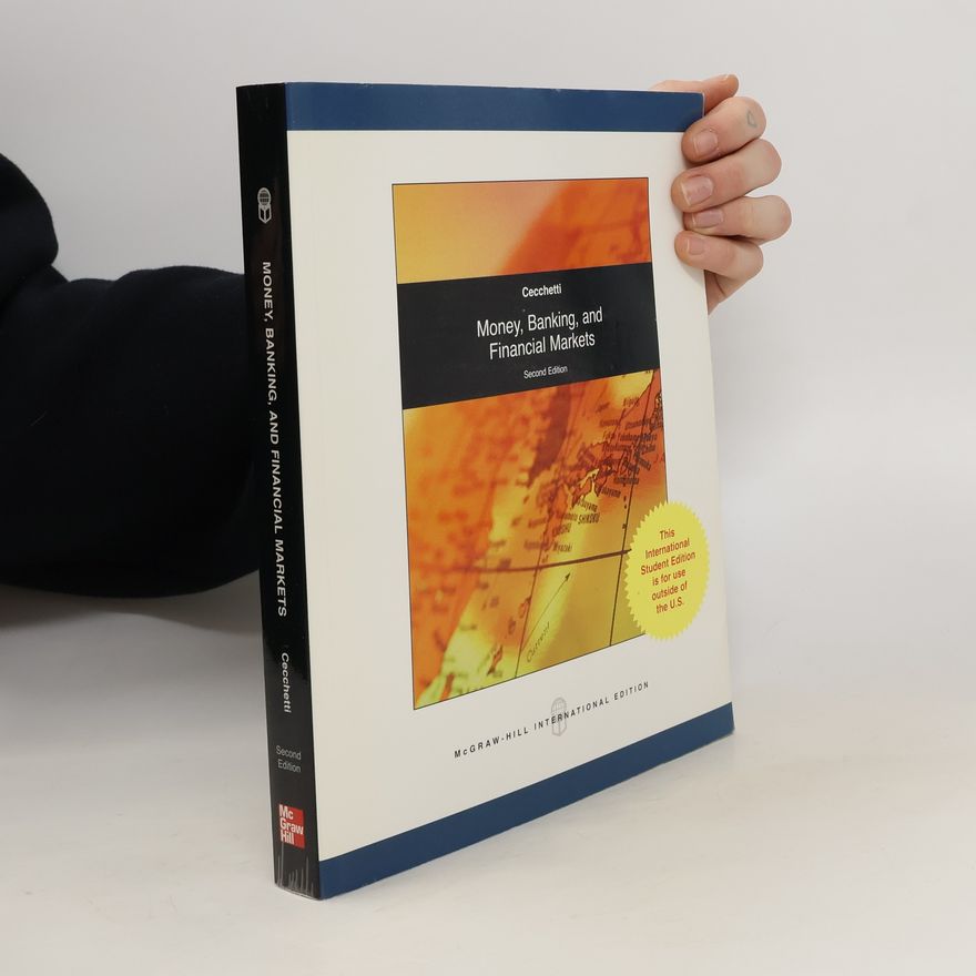 Stephen G. Cecchetti Money, Banking, and Financial Markets