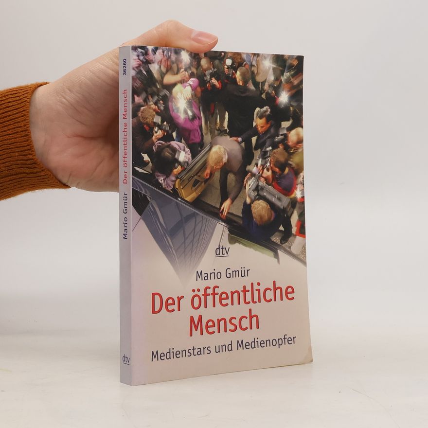 Mario Gmür Der öffentliche Mensch