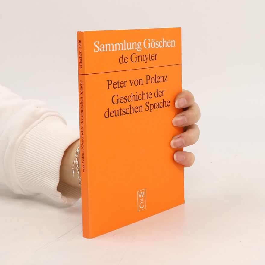 Peter von Polenz Geschichte der deutschen Sprache