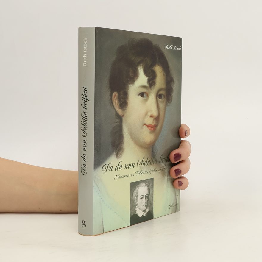Ruth Istock Da du nun Suleika heißest