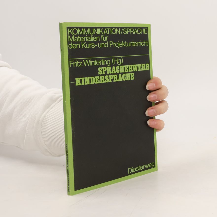 Fritz Winterling Spracherwerb, Kindersprache