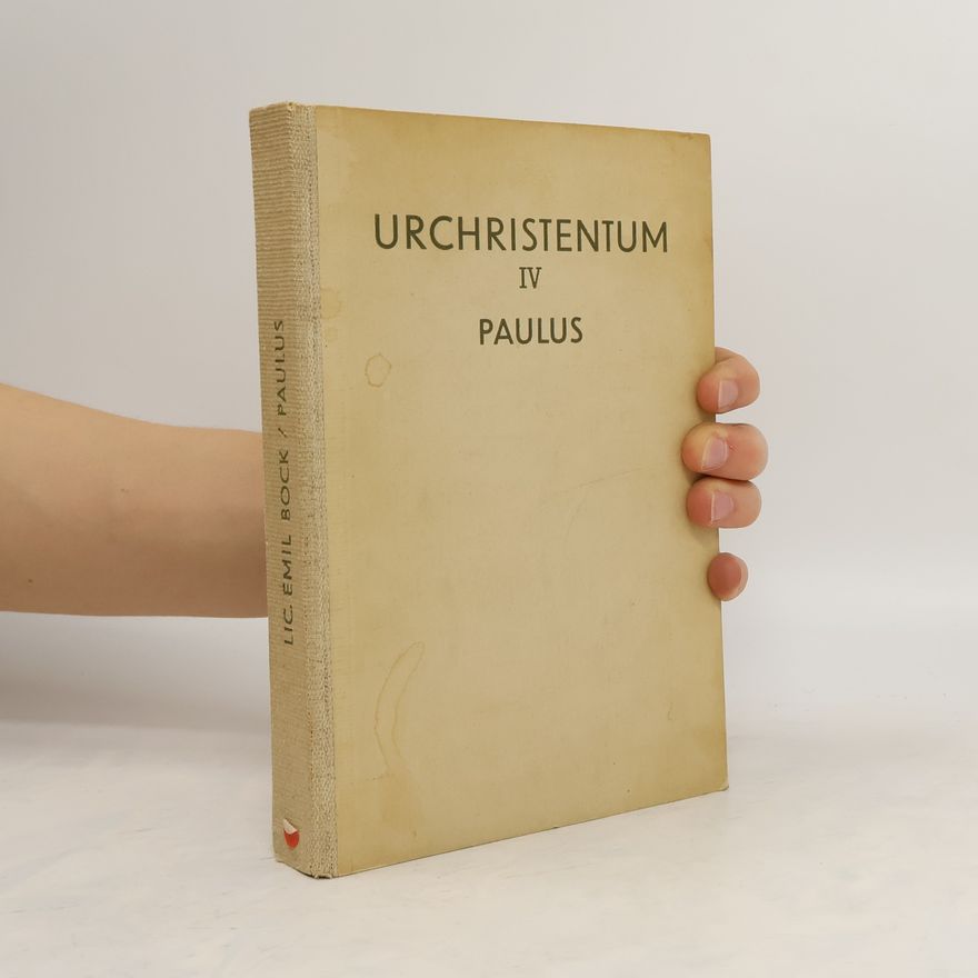 Emil Bock Urchristentum IV. Paulus