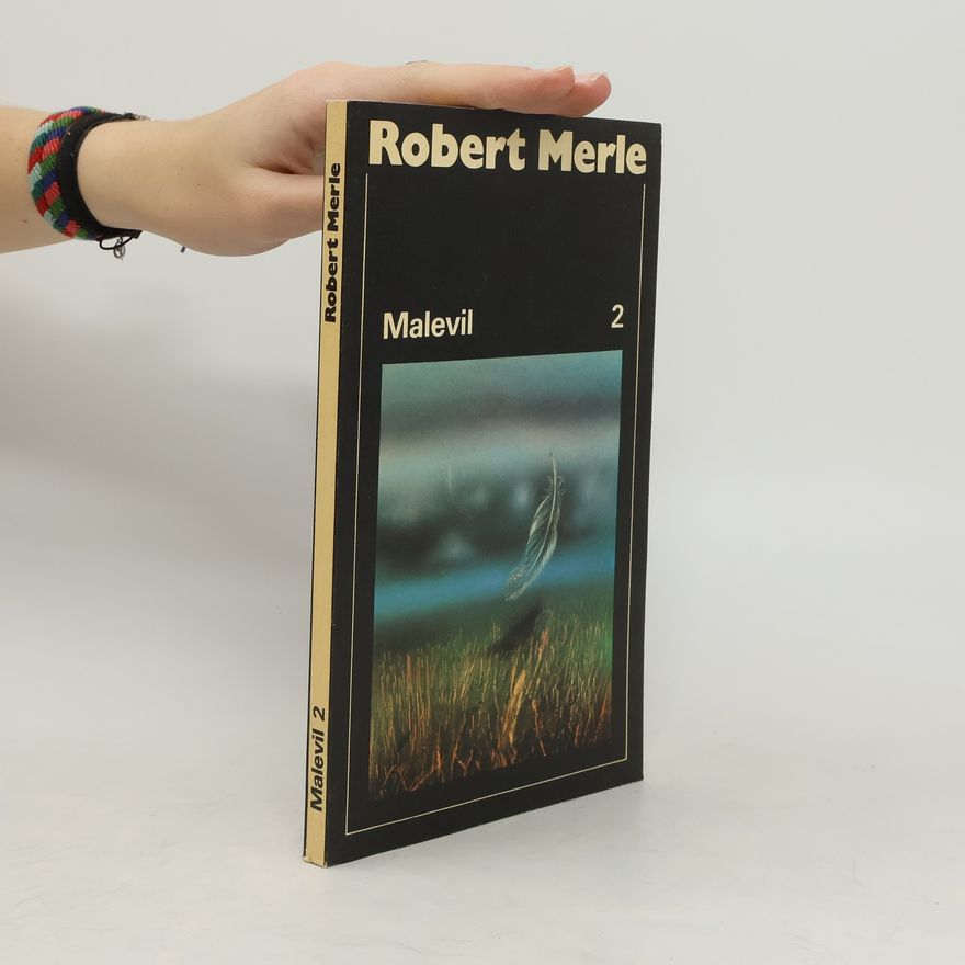 Robert Merle Malevil 2
