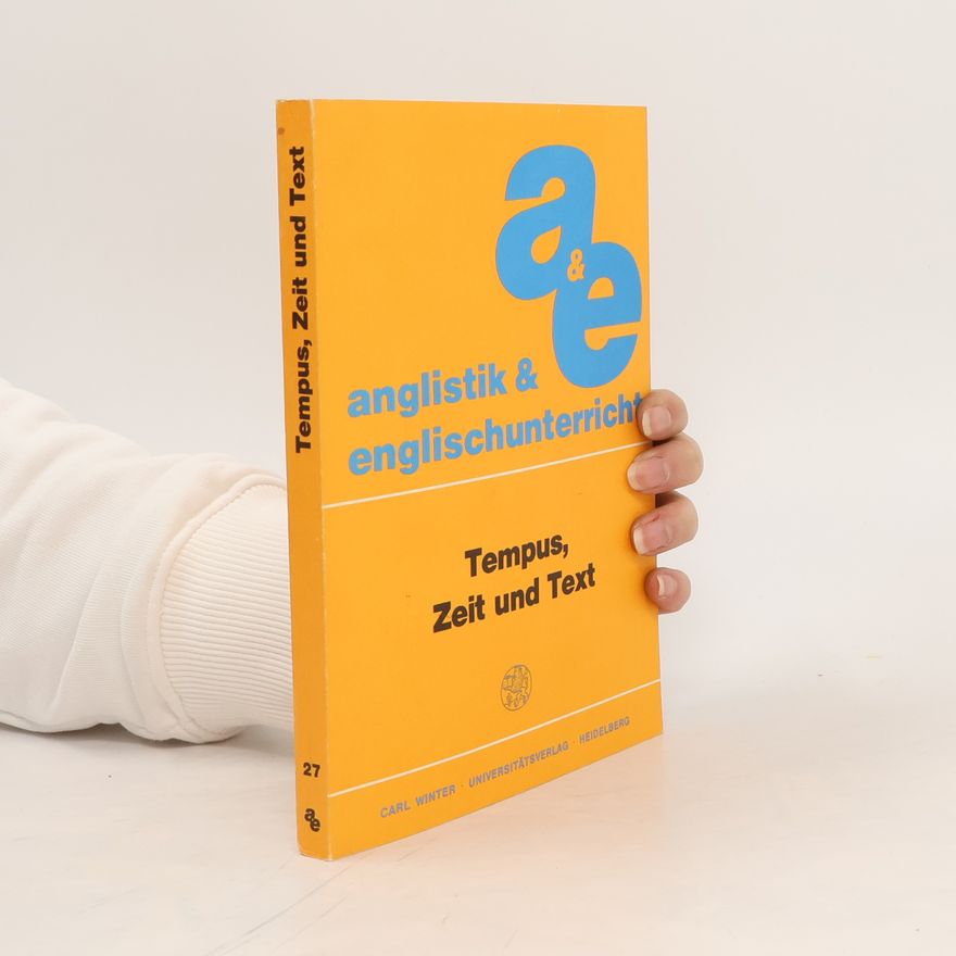 Werner Hüllen Tempus, Zeit und Text