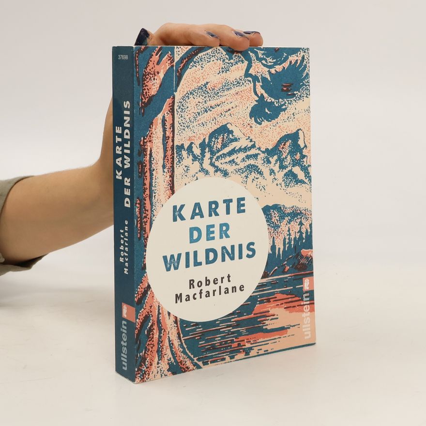 Robert Macfarlane Karte der Wildnis