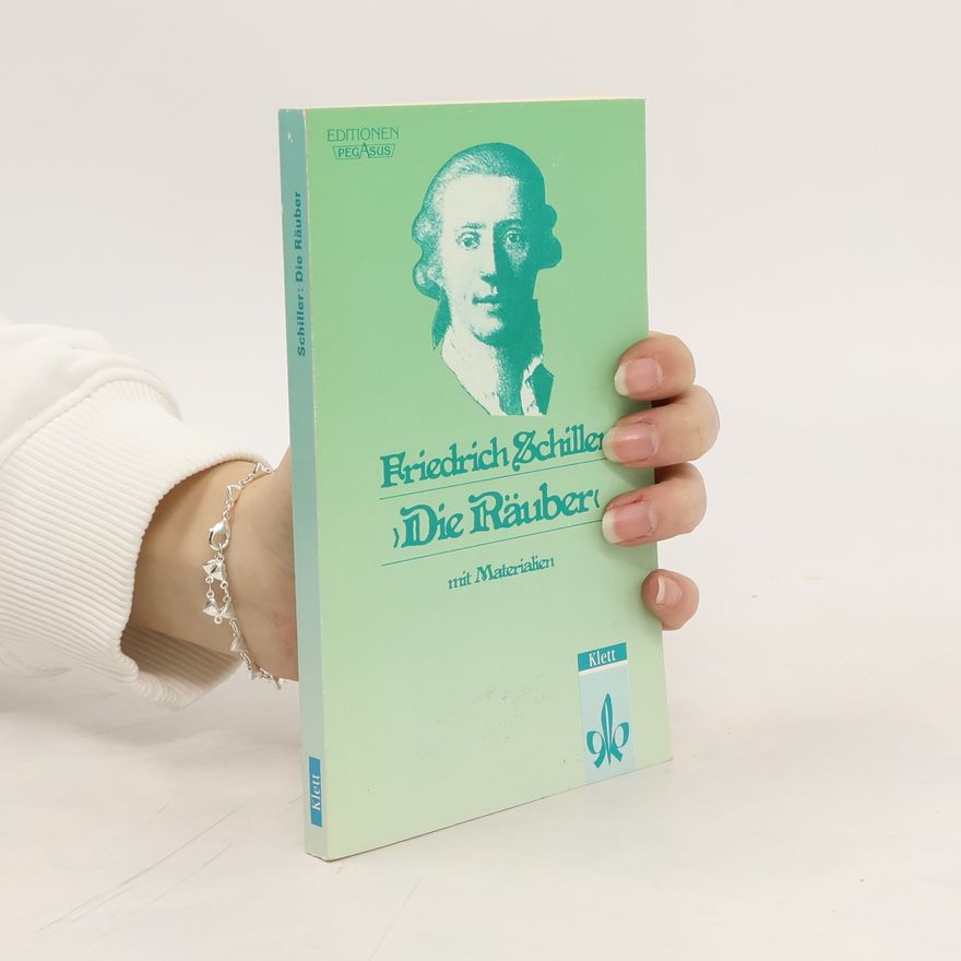 Friedrich Schiller Die Räuber