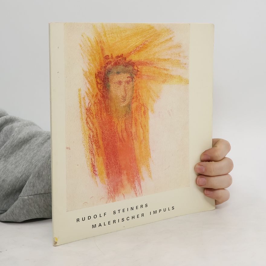 Rudolf Steiner Malerischer Impuls