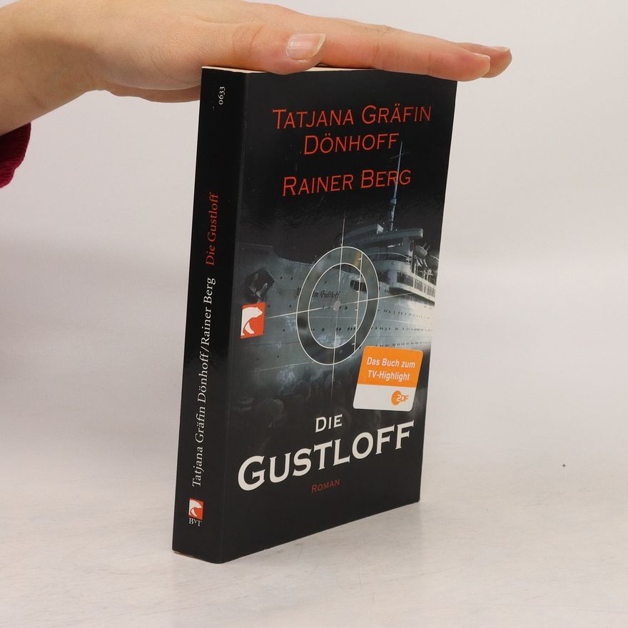 Tatjana Gräfin Dönhoff Die Gustloff
