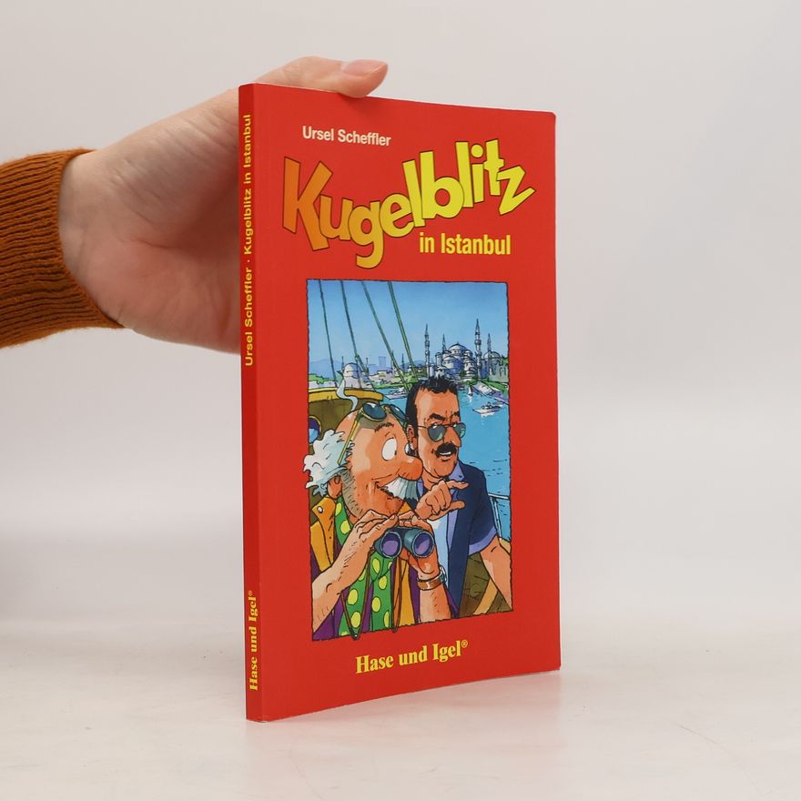 Ursel Scheffler Kugelblitz in Istanbul