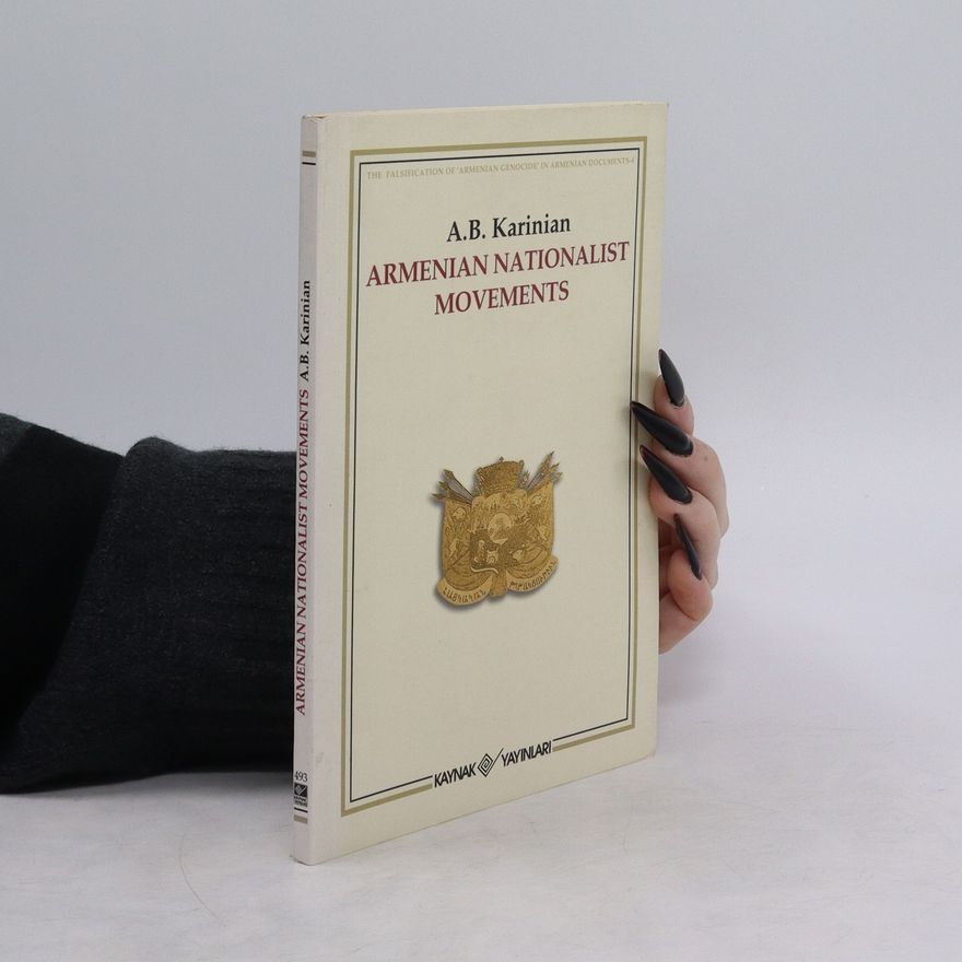 A. B. Karinian Armenian Nationalist Movements