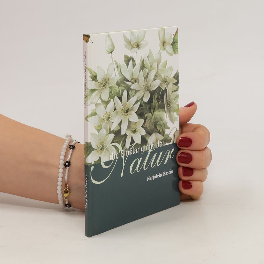 Marjolein Bastin Im Einklang mit der Natur