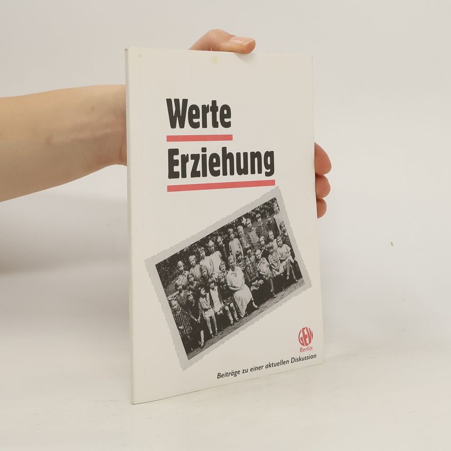 Autorenkollektiv Werte Erziehung