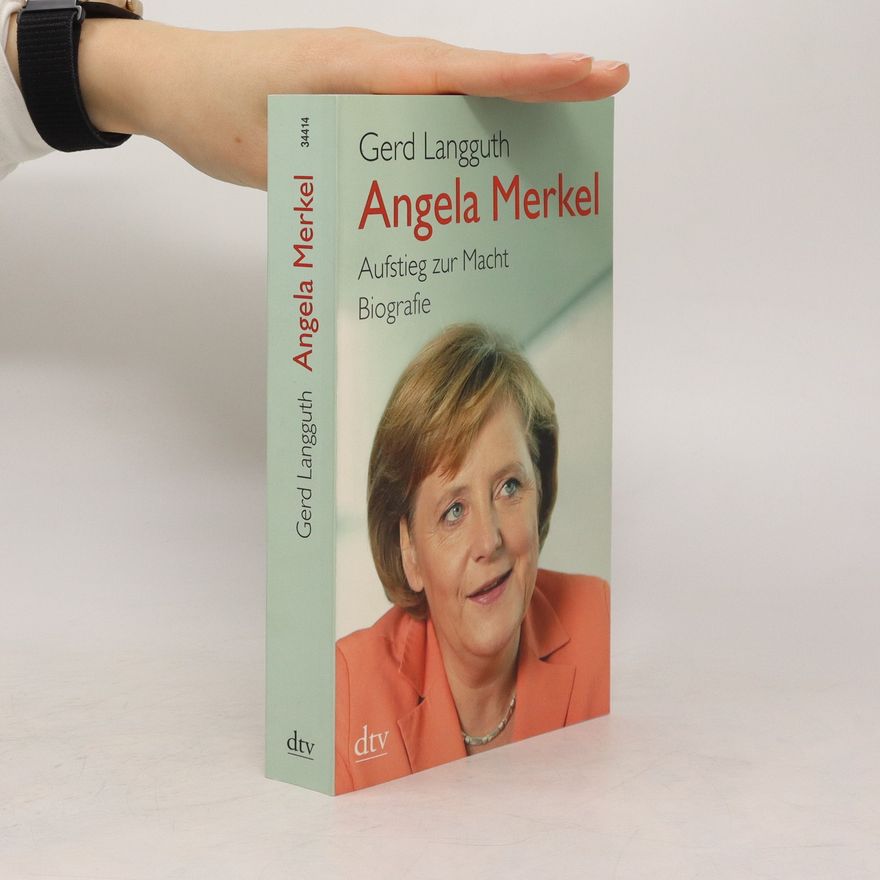 Gerd Langguth Angela Merkel