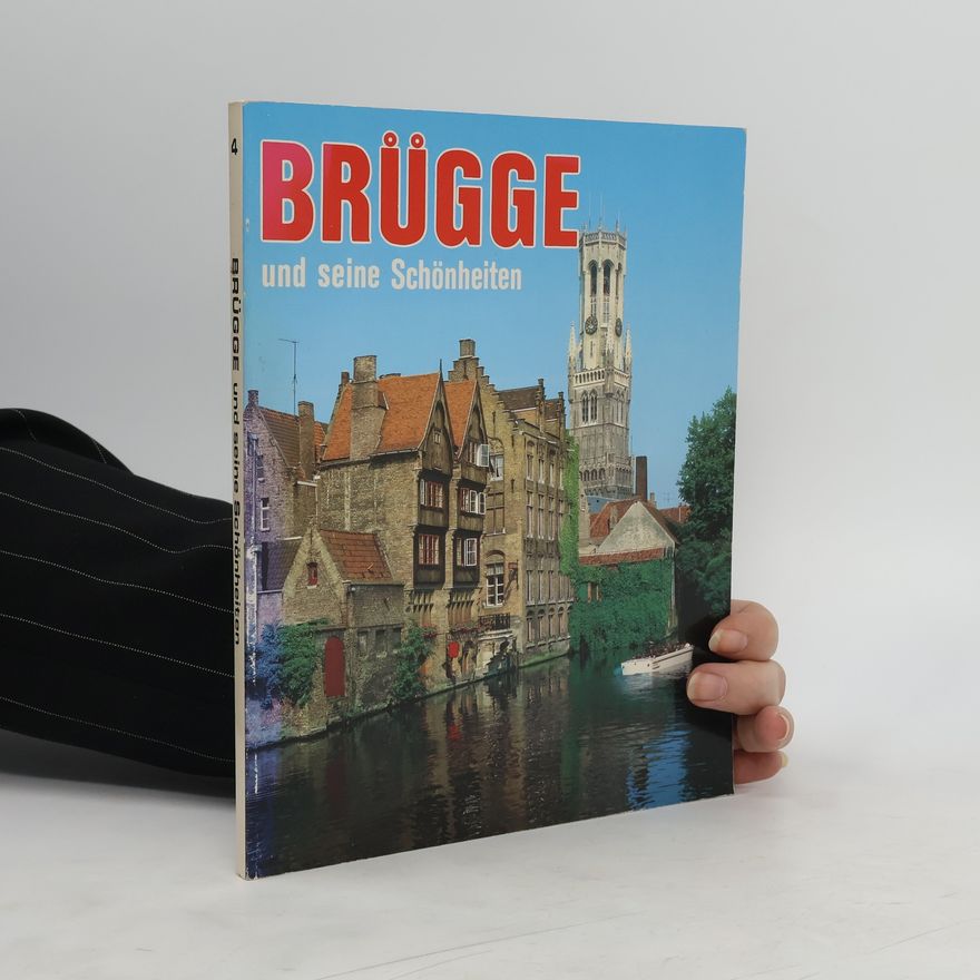 Autorenkollektiv Brügge und seine Schönheiten