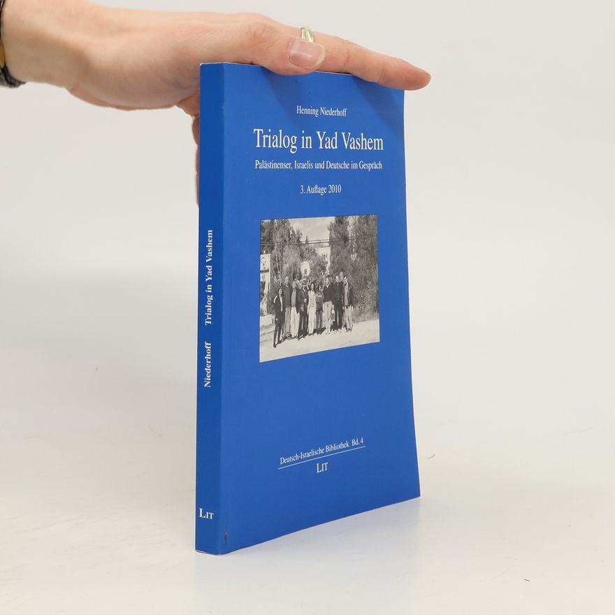Henning Niederhoff Trialog in Yad Vashem